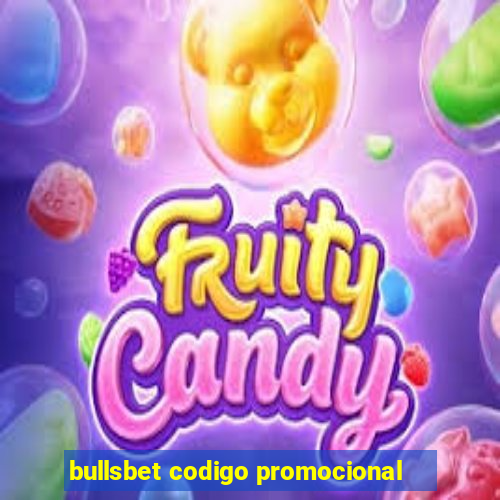 bullsbet codigo promocional